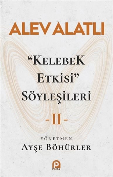 "Kelebek Etkisi" Söyleşileri 2  (4022)